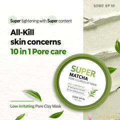 Some By Mi Super Matcha Pore Clean Clay Mask - 100g Some By Mi
