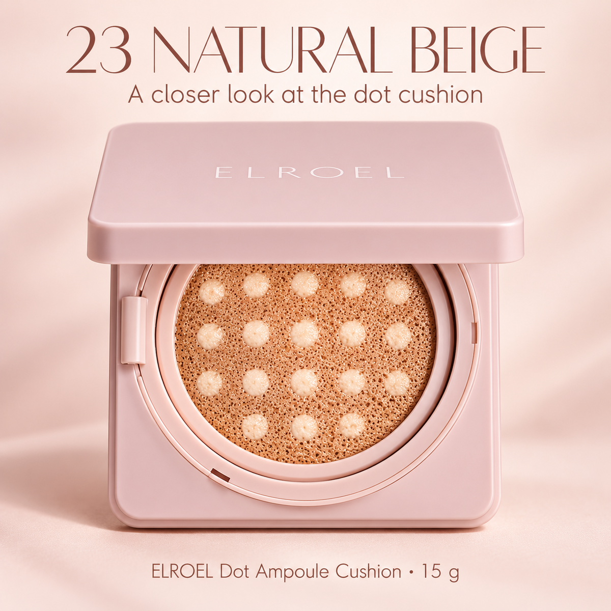 ELROEL Dot Ampoule Cushion 23 Natural Beige 15 g
